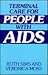 Terminal Care for People With AIDS by Ruth  Sims