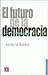 El futuro de la democracia (Spanish Edition)