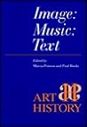 Image: Music: Text (Art History Special Issues)