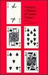Toward a History of Game Theory (History of Political Economy Annual Supplement) (Volume 24)