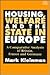 Housing, Welfare and the State in Europe by Mark Kleinman