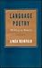Language Poetry: Writing as Rescue (Horizons in Theory and American Culture)