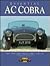 Essential Ac Cobra: The Cars and Their Story 1962-67 (Essential Series)