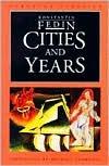 Cities and Years (European Classics)