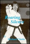 Roaring Silence (Paperback)
