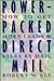 Power-Packed Direct Mail: How to Get More Leads and Sales by Mail