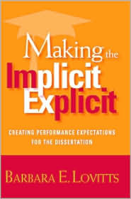 Making the Implicit Explicit: Creating Performance Expectations for the Dissertation (Paperback)