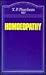 Homoeopathy (The Beaconsfield Homoeopathic Library)