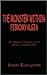 The Monster Within - Fibromyalgia: One Woman's Struggle In The World Of Chronic Pain