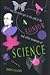 Why You Can Never Get to the End of the Rainbow and Other Moments of Science