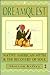 Dreamquest: Native American Myth & the Recovery of Soul