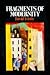Fragments of Modernity: Theories of Modernity in the Work of Simmel, Kracauer and Benjamin (Studies in Contemporary German Social Thought)