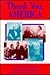 Thank You, America (Biography, Autobiography, Memoirs Series)