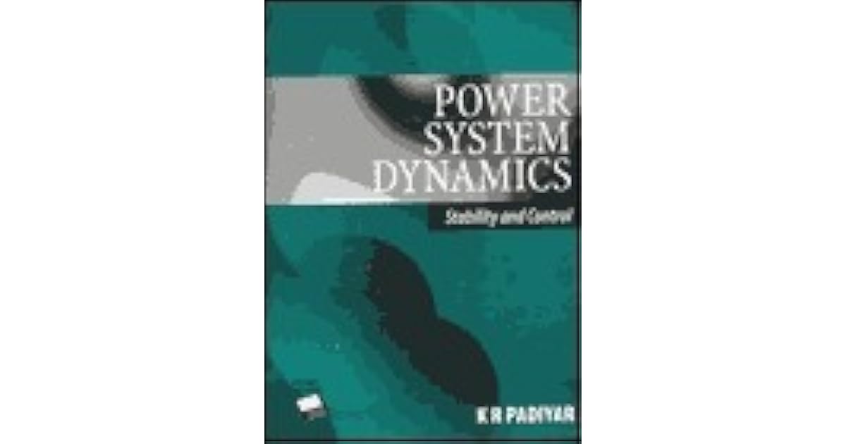 Power System Dynamics Stability and Control by K.R. Padiyar