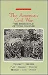 The American Civil War: The Emergence of Total Warfare