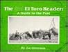 The Old El Toro Reader: A Guide to the Past