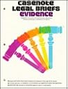 Evidence: Weinstein M a & B (Casenote Legal Briefs)