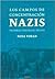 Los campos de concentración nazis.: Palabras contra el olvido (Spanish Edition)