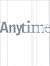 Anytime