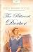 The Petticoat Doctor (Salt Lake Dreams Series #3) (Heartsong Presents #840)