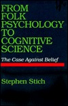 From Folk Psychology to Cognitive Science: The Case Against Belief (Paperback)