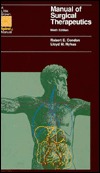 Manual of Surgical Therapeutics (Spiral Manual Series)