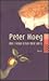 Die Frau und der Affe by Peter Høeg Die Frau und der Affe by Peter Høeg