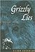 Grizzly Lies: A Sumach Mystery