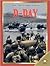 D-Day (Days That Changed the World)