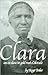 Clara; An Ex-Slave in Gold Rush Colorado by Roger Baker