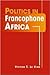 Politics in Francophone Africa