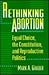 Rethinking Abortion
