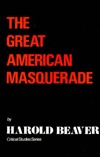 The Great American Masquerade (Critical Studies Series)