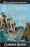 Following Christ And Fishing for Men Following Christ And Fishing for Men