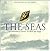 The Seas: A Celebration of Nature, in Word and Image