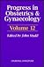 Progress in Obstetrics & Gynaecology (PROGRESS IN OBSTETRICS & GYNECOLOGY)
