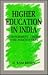 Higher Education in India: Conformity, Crisis and Innovation