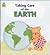 Taking Care of the Earth by Billy Goodman