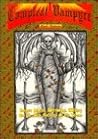 The Compleat Vampyre: The Vampyre Shaman, Werewolves, Witchery & the Dark Mythology of the Undead