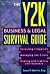 The Y2K Business and Legal Survival Guide by Sean Melvin