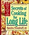 Secrets of Cooking for Long Life: Over 175 Fat-free and Low-fat Dishes (Secrets of Fat Free)