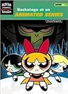 Backstage at an Animated Series (High Interest Books: Backstage Pass) Backstage at an Animated Series (High Interest Books: Backstage Pass)