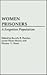 Women Prisoners: A Forgotten Population