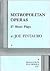 Metropolitan Operas: 27 Short Plays