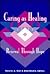 Caring as Healing: Renewal Through Hope: . (National League for Nursing Series (All Nln Titles)