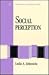 Social Perception (Mapping Social Psychology)