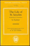 The Life of St. Anselm, Archbishop of Canterbury (Oxford Medieval Texts)