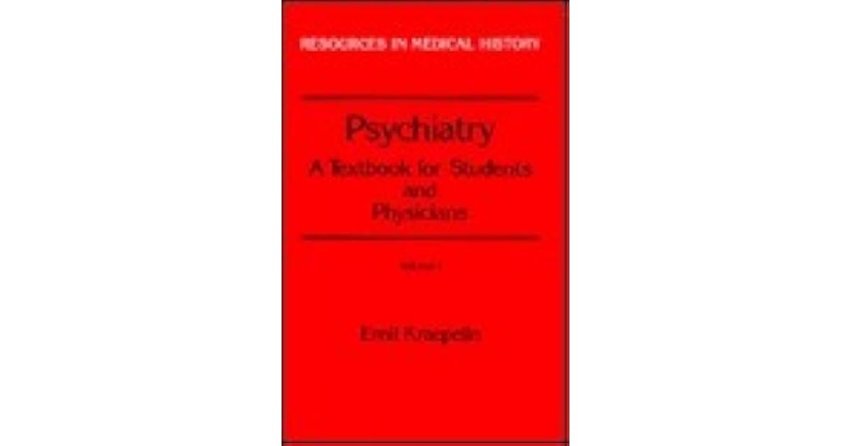 Psychiatry A Textbook For Students And Physicians by Emil Kraepelin