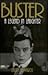 Buster: A Legend in Laughter