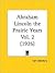 Abraham Lincoln by Carl Sandburg